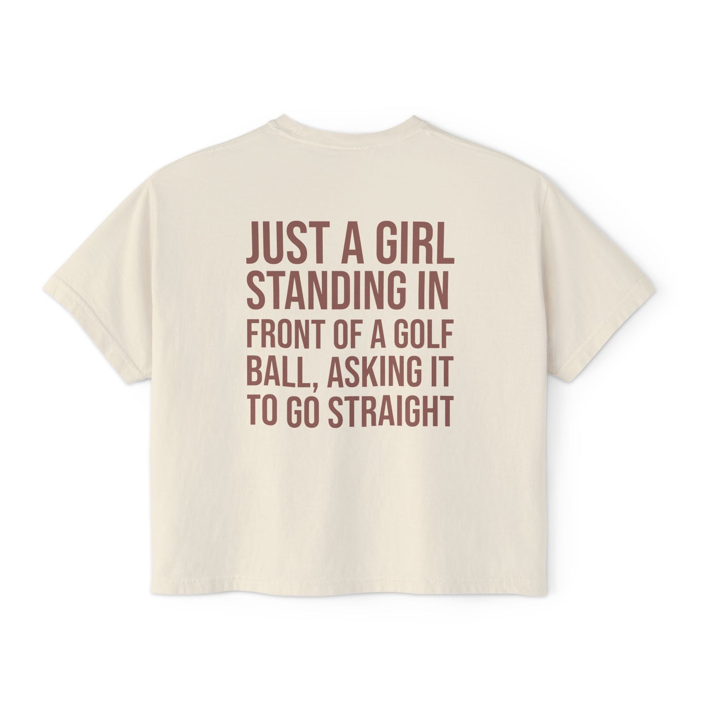 Just a Girl Boxy Tee
