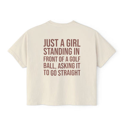 Just a Girl Boxy Tee