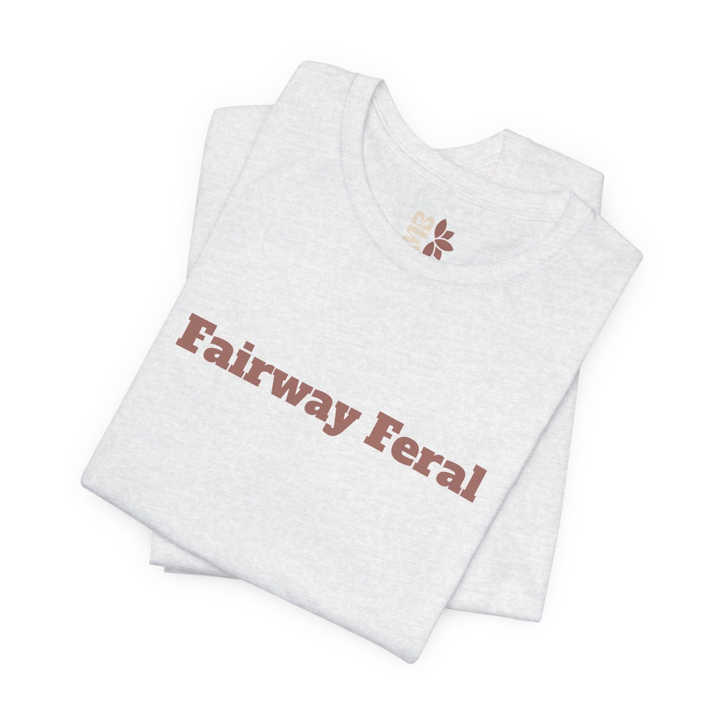 Fairway Feral Tee