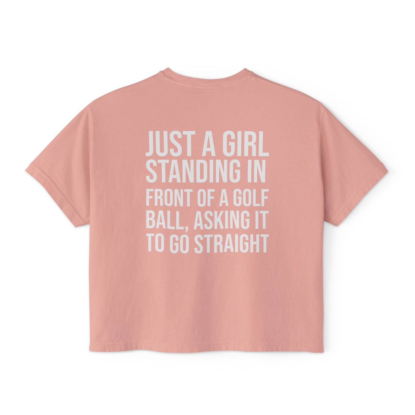 Just a Girl Boxy Tee